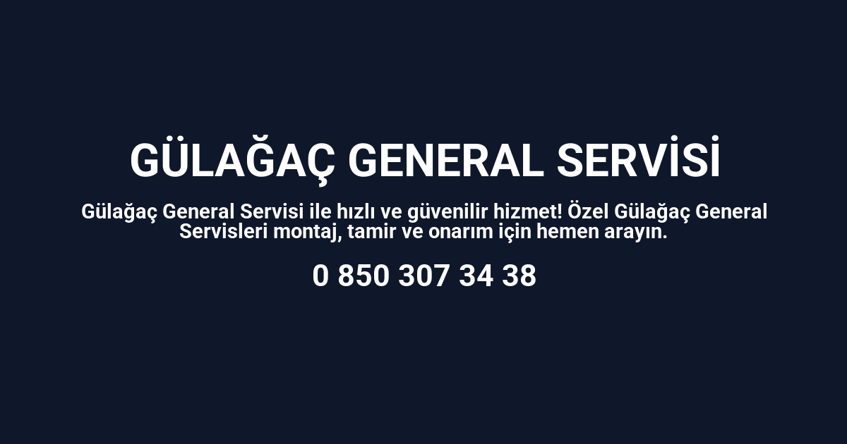 Gülağaç General Servisi